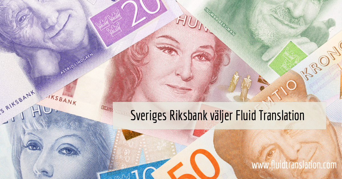 Featured image for “Sveriges Riksbank + Fluid Translation = sant”